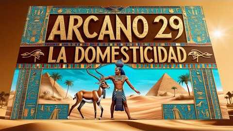 Arcano 29: La Domesticidad | Resumen de Tarot y Kabala | VM Samael Aun Weor | Gnosis