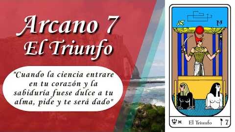 Arcano 7: El Triunfo | Resumen de Tarot y Kabala | VM Samael Aun Weor | Gnosis